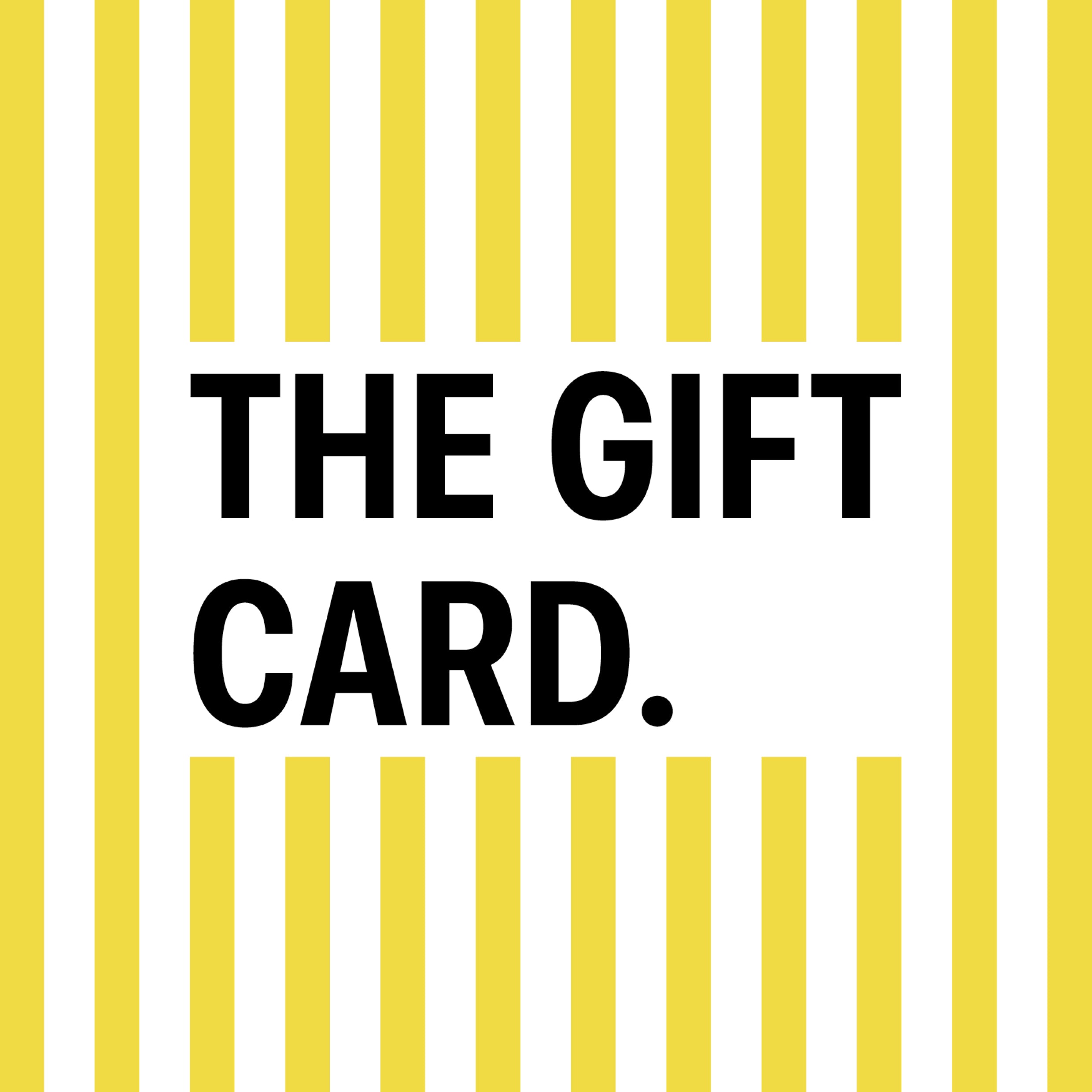 €150 Gift Card for Any Purchase